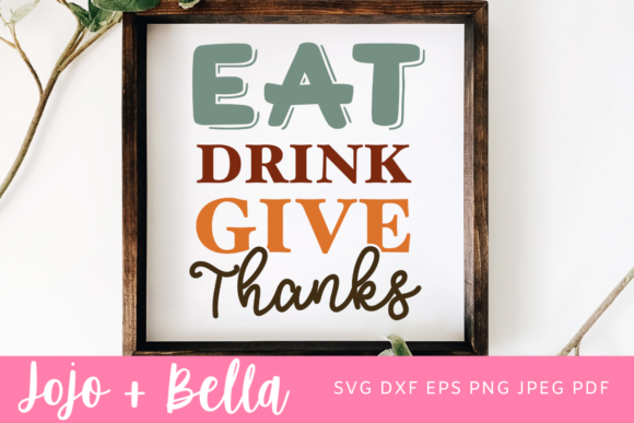 Eat Drink Give Thanks SVG: A Designer’s Review for Embroidery