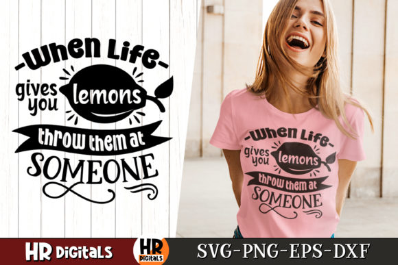 Review: When Life Gives You Lemons Funny Sarcasm Design