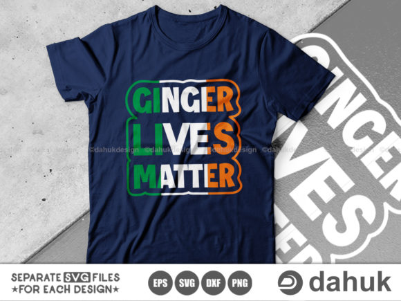 Reviewing the Ginger Lives Matter St. Patrick’s SVG for Embroidery